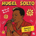 HUGEL SOLTO - Jamaican (Bam Bam) cover art - MoBlack Records