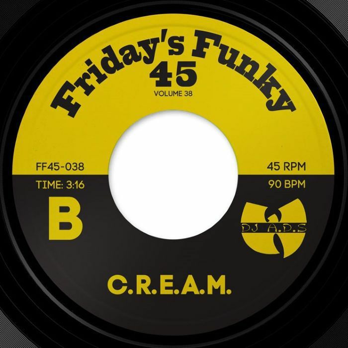 WU TANG CLAN / DJ ADS - C.R.E.A.M. - Friday's Funky 45 FF45-038 Side B