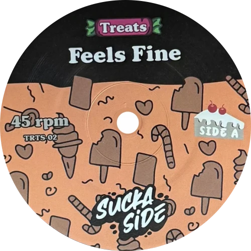 Suckaside – Feels Fine, Treats TRTS-02 side A label