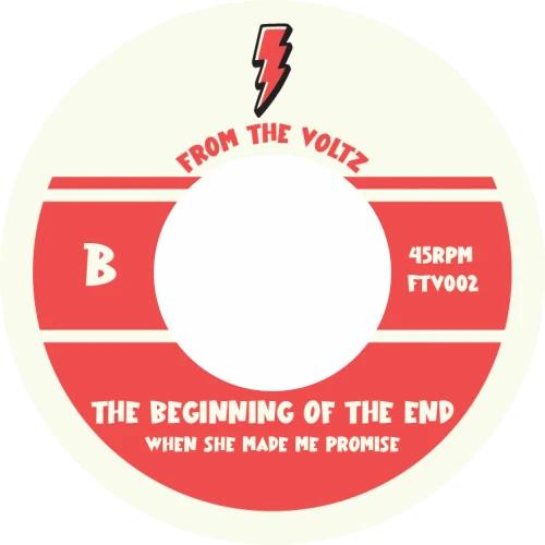 Red and cream 45 RPM label for The Beginning Of The End When She Made Me Promise