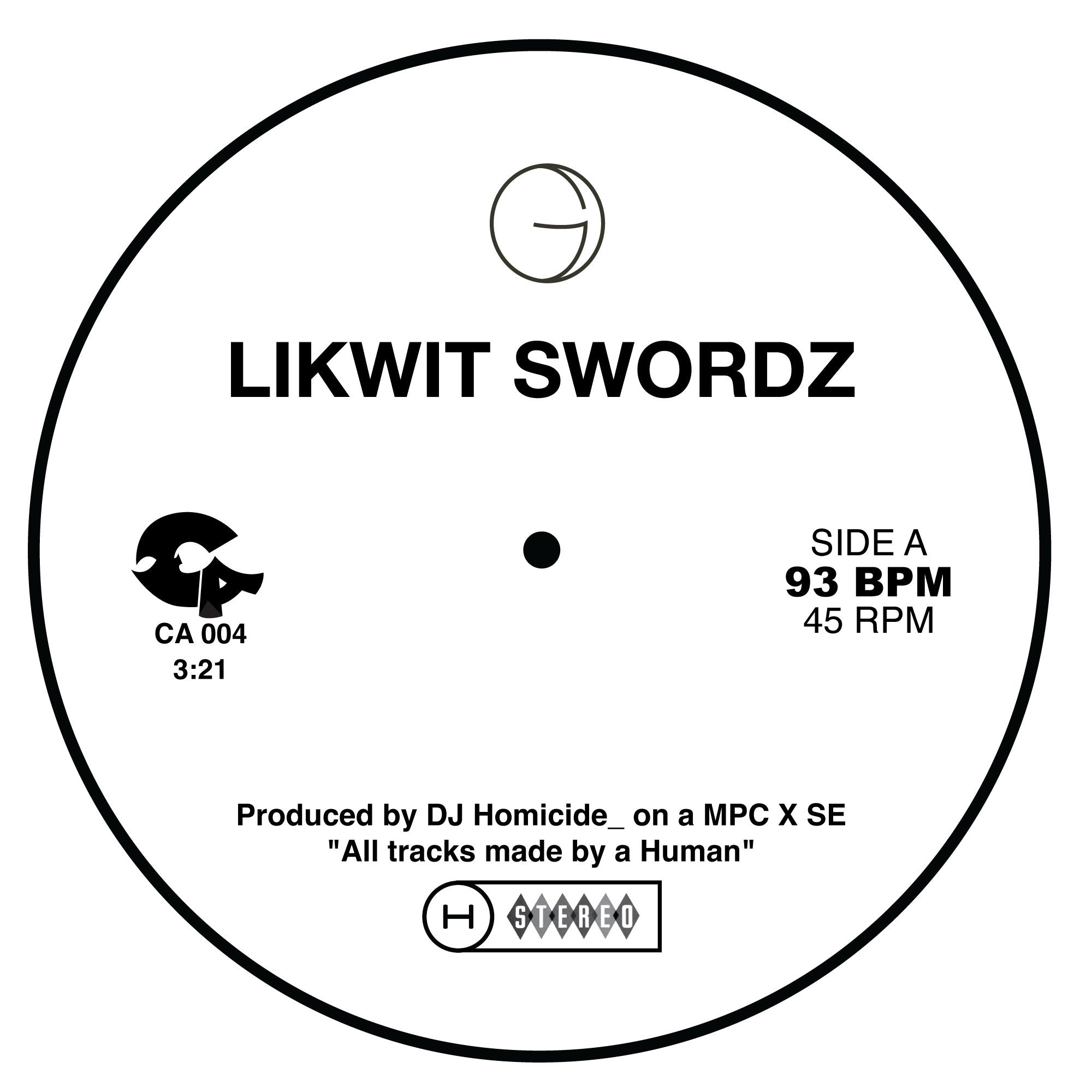 CA-004: Likwit Swordz / Day Coastin'