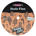 Suckaside - Feels Fine (Side A) label on Treats Records
