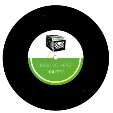 Da Breaks Mo’ Peas 7-inch vinyl, green label