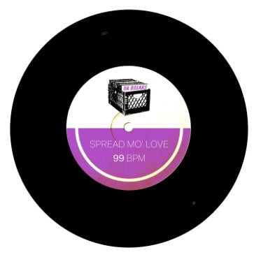 Da Breaks Spread Mo’ Love 7-inch vinyl, purple label